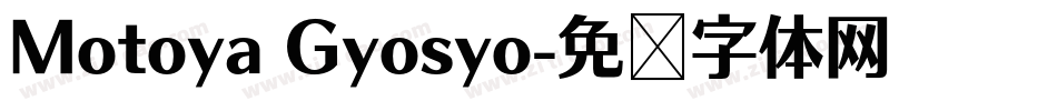 Motoya Gyosyo字体转换